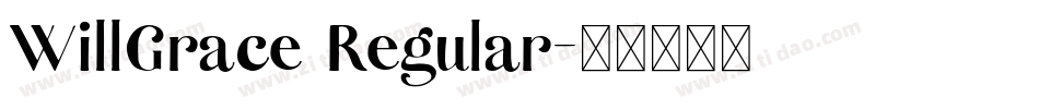 WillGrace Regular字体转换